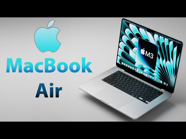 MacBook Air 2024 Release Date and Price - M3 Model LAUNCH LEAK! 