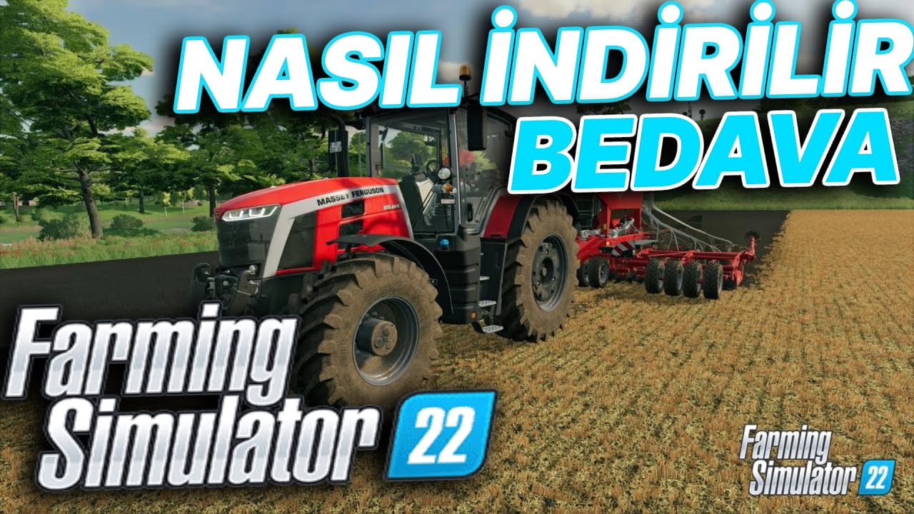 Farming Simulator 2022 Nasıl indirilir PC FS 22 indir Türkçe Güncel LİSANS ANAHTARI İSTEMİYOR!