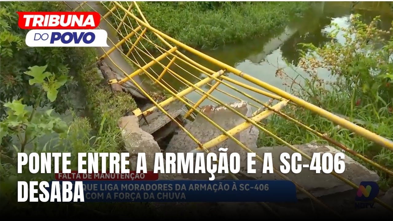 Ponte entre a Armação e a SC-406 desaba após fortes chuvas