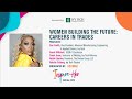 Women Building the Future…..Careers In Trades | Inspire U Virtual Expo