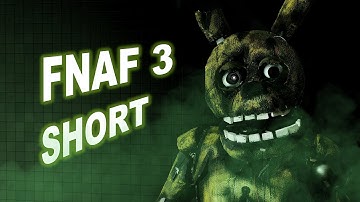FNAF3 in real life! [FNAF SHORT]