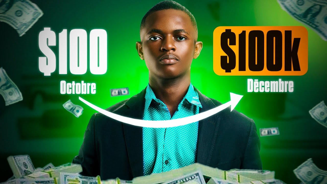 De $100 à $100,000 avant la fin d’année 2024