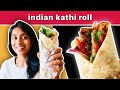 Indian kathi roll recipe easy and healthy