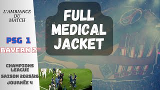 PSG vs Bayern Munich: Full Medical Jacket [04-11-2025]
