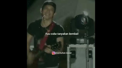 Status Wa - Noah Mungkin Nanti ( Bikin Baper )