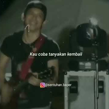 Status Wa - Noah Mungkin Nanti ( Bikin Baper )