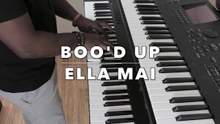 Boo'd Up by Ella Mai (Keyboard Cover)