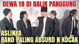 INI ASLINYA !!! TINGKAH POLAH DAN BECANDAAN DEWA 19 DI BALIK PANGGUNG