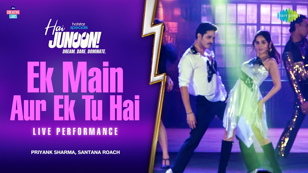 Ek Main Aur Ek Tu Hai - Live Performance | Hai Junoon Musical Night Event | Priyank Sharma | Santana
