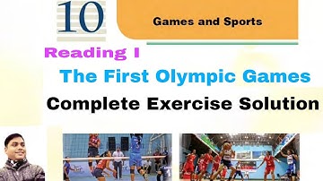 Class 10 || Unit 10 || The First Olympic Games || Exercise solution