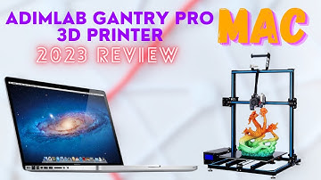 ADIMLab Gantry Pro 3D Printer | Review 2023