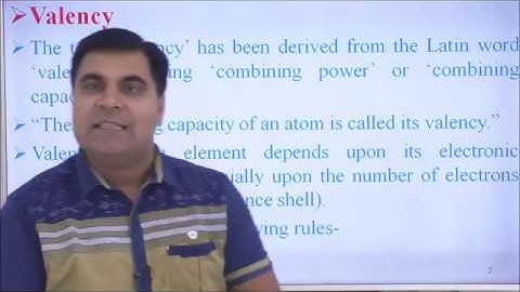 CH-XI-4-01 Valency, By Shukla Sir,    Pradeep Kshetrapal channel