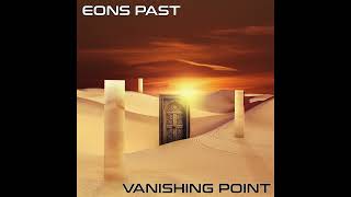 Eons Past  Vanishing Point (full album 2024)