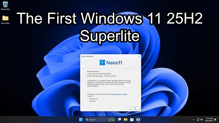 Nano11 25H2: The first REAL Lightweight Windows 11 25H2