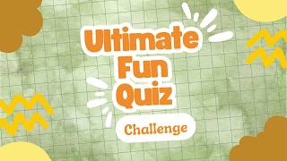 Ultimate Fun Quiz Challenge Can You Answer Them All Kids Learning