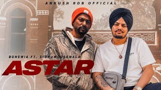 ASTAR Full 2026 - Bohemia Ft Sidhu Moose Wala Ankush Rdb
