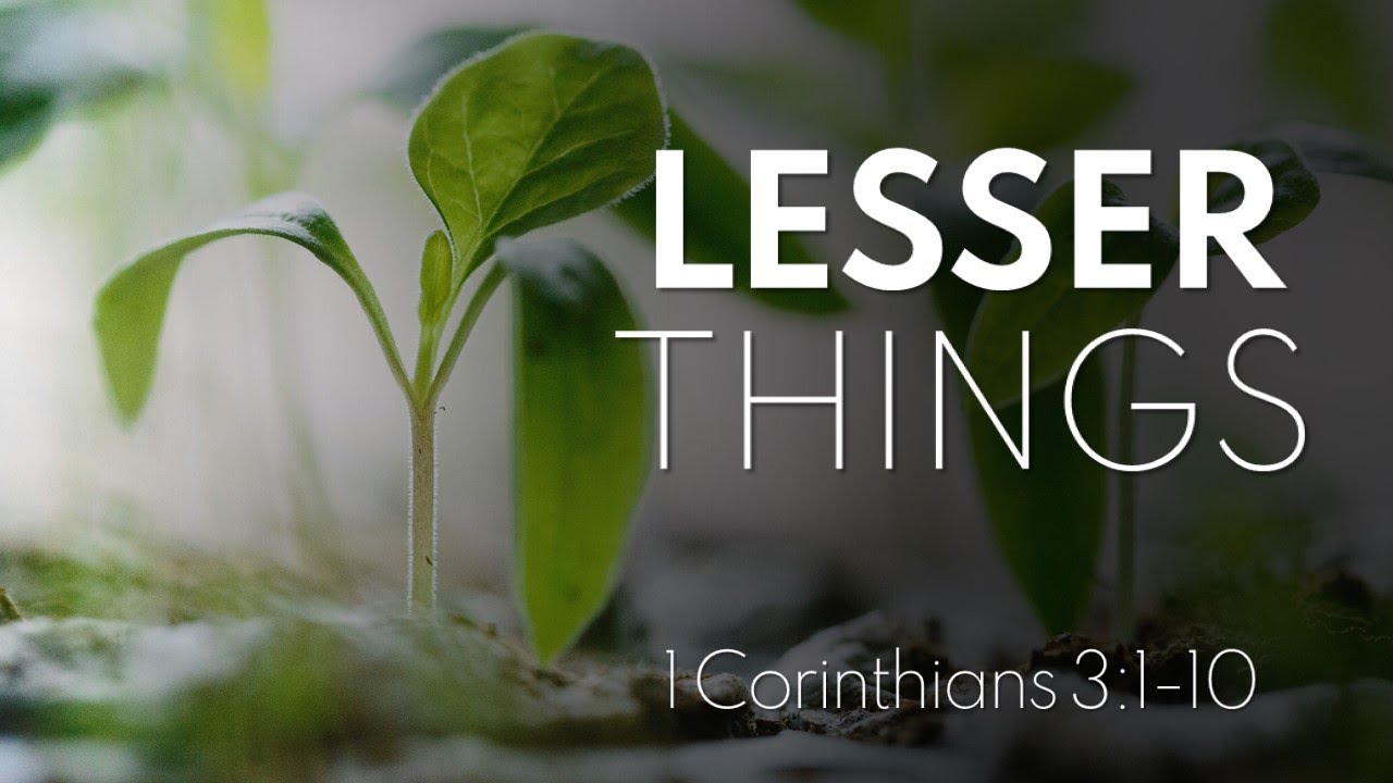 Lesser Things Scripture January 28, 2024: Lesser Things - YouTube