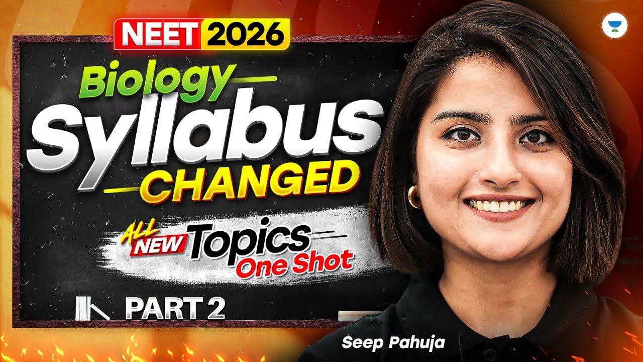 ⚡ Biology Syllabus Changed | ALL NEW TOPICS - One Shot Part - 2 | Seep ...