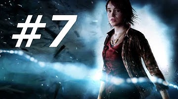Beyond Two Souls Gameplay Walkthrough Part 7