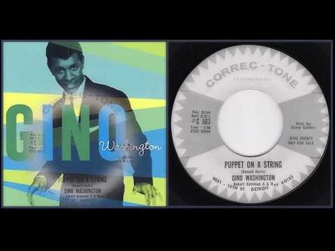 Gino Washington  ◄  Puppet On A String (Correc-Tone version)  ►