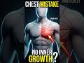 Flat Chest From Front? Fix This INNER Chest Mistake!