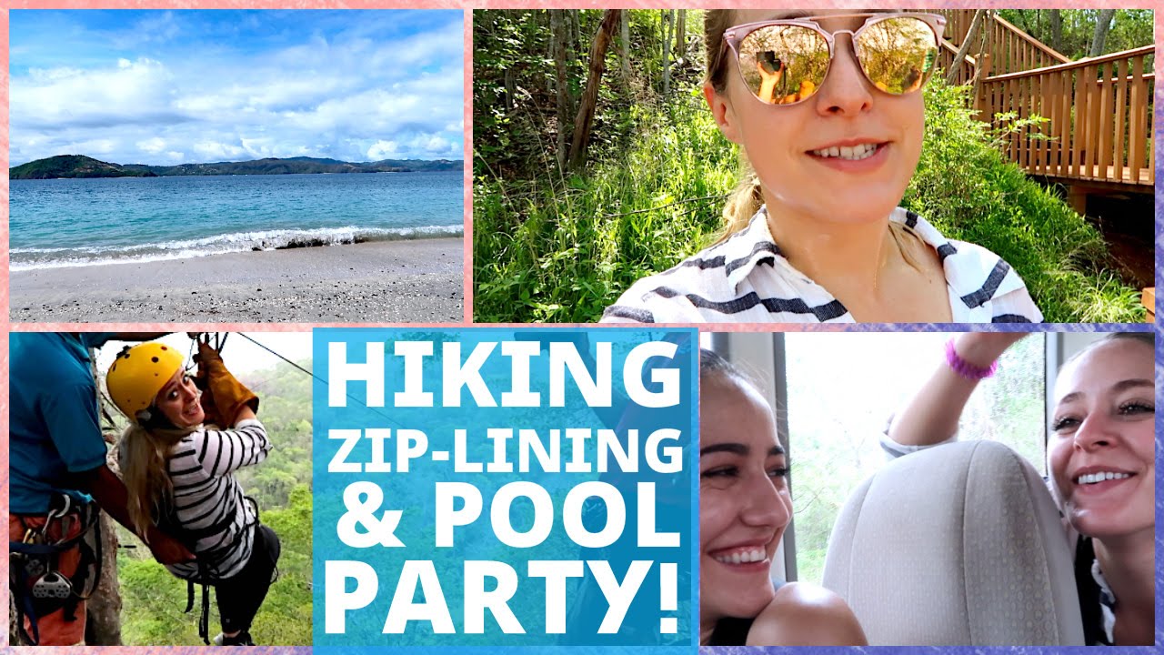 Hiking, Zip Lining & POOL PARTY!