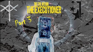 The Evil Within The Executioner DLC-Part 3-Let