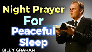 Night Prayer To Thank God And Sleep Peacey  Billy Graham  Motivational Speech