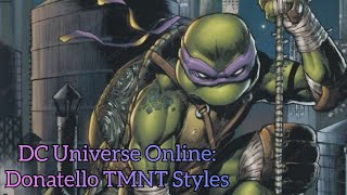 DCUO: Donatello TMNT Styles