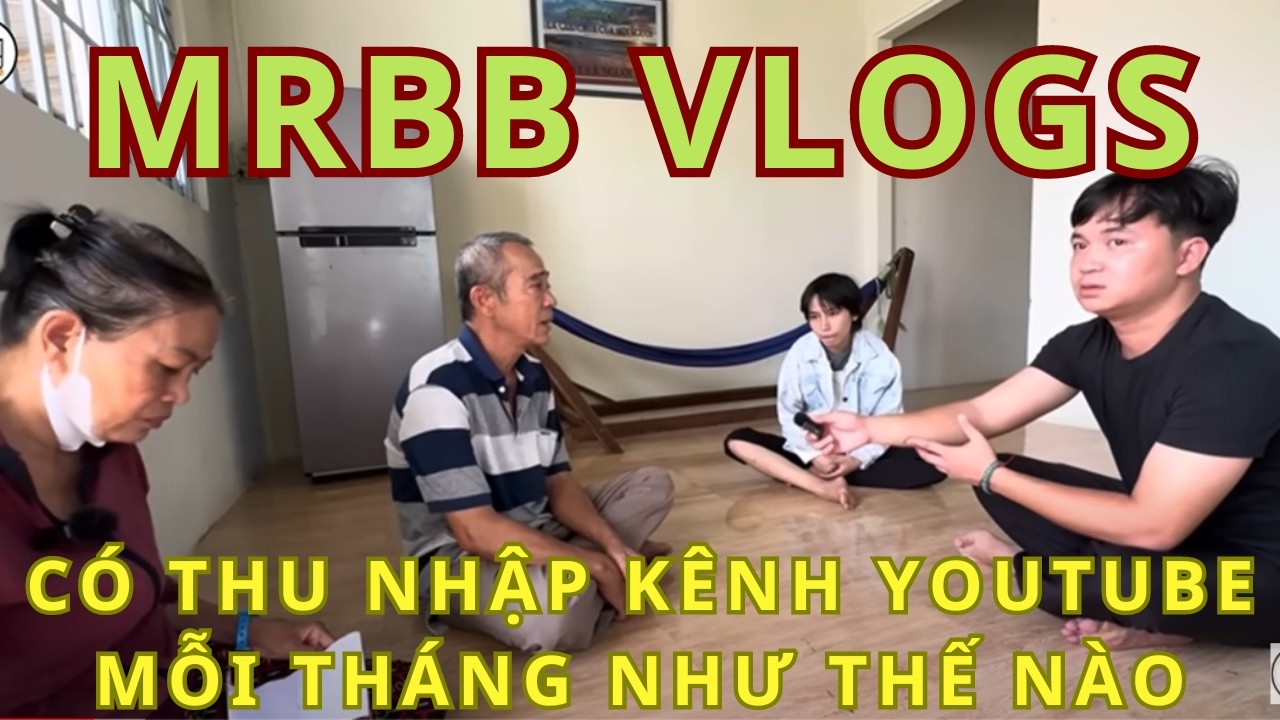 Mrbb MrBB Vlogs - Thu Nhập kênh YouTube Mỗi Tháng Là? - YouTube