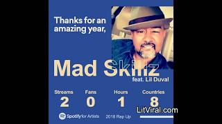 [Mad] Skillz 2018 Rap Up F/ Lil Duval