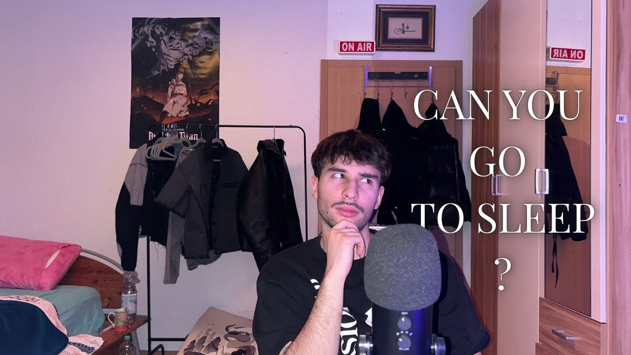 If You Say No You Can Go To Sleep -ASMR-