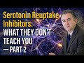 Serotonin Reuptake Inhibitors What They Don T Teach You Part 2 mp3