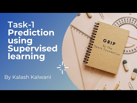 The Spark Foundation Internship Task1 by Kalash Kalwani