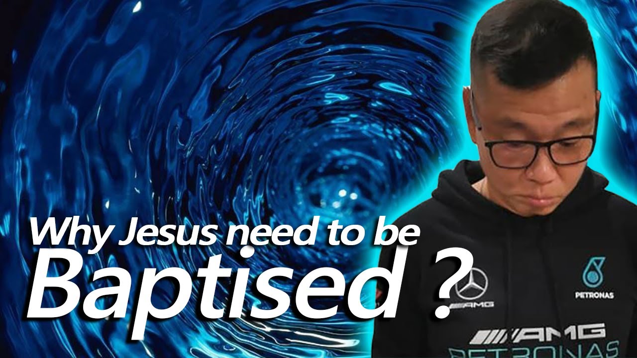 Why Jesus need to be Baptised? - The Baptism of the Lord - by Fr Simon Lau/ 2026