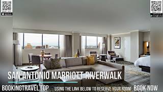 San Antonio Marriott Riverwalk
