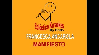 Francesca Ancarola - Manifiesto (Demo Karaoke)