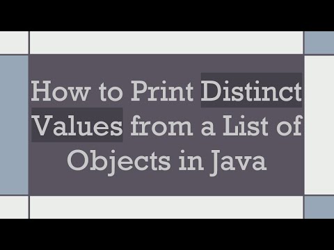How to Print Distinct Values from a List of Objects in Java