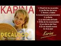 Karina - Sus 10 mayores éxitos (Colección "Decálogo")