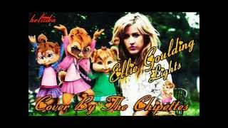 Ellie Goulding - Lights By The Chipettes