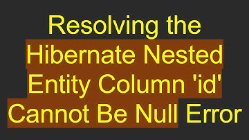 Resolving the Hibernate Nested Entity Column 