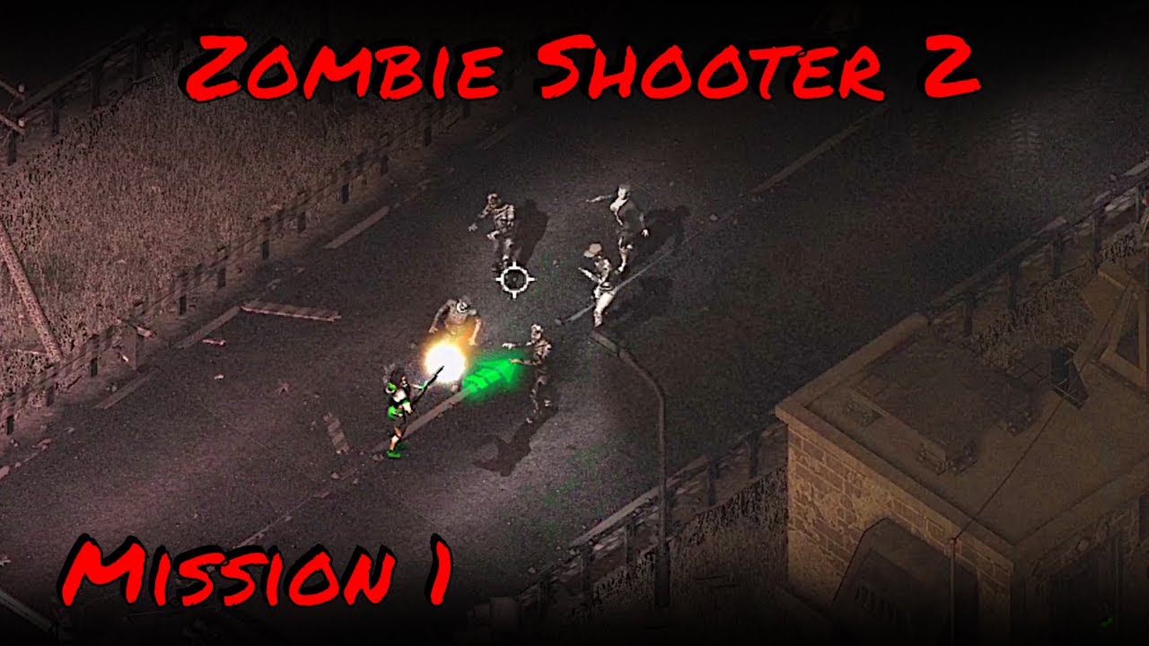 Zombie Shooter 2: Mission #1 | Gameplay