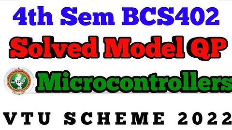 💥4th SEM MICROCONTROLLERS SOLVED MODEL QUESTION PAPER BCS402 #mc #vtu #viral