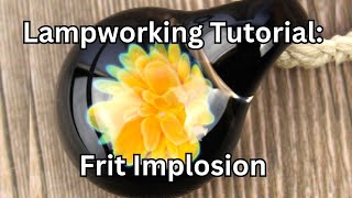 Lampworking Frit Implosion Tutorial, Glass Blowing Tutorial, How to Blow Glass, Glass Disk Implosion