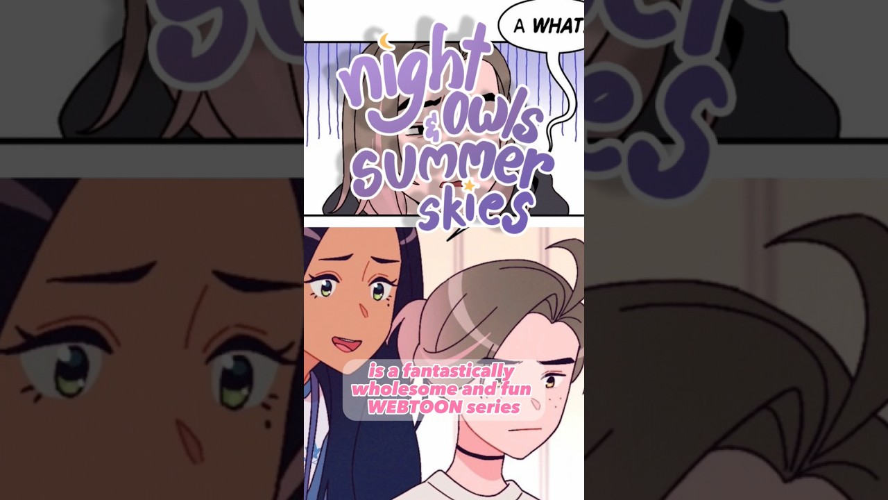 3 WHOLESOME Series like Night Owls And Summer Skies #webtoonambassador