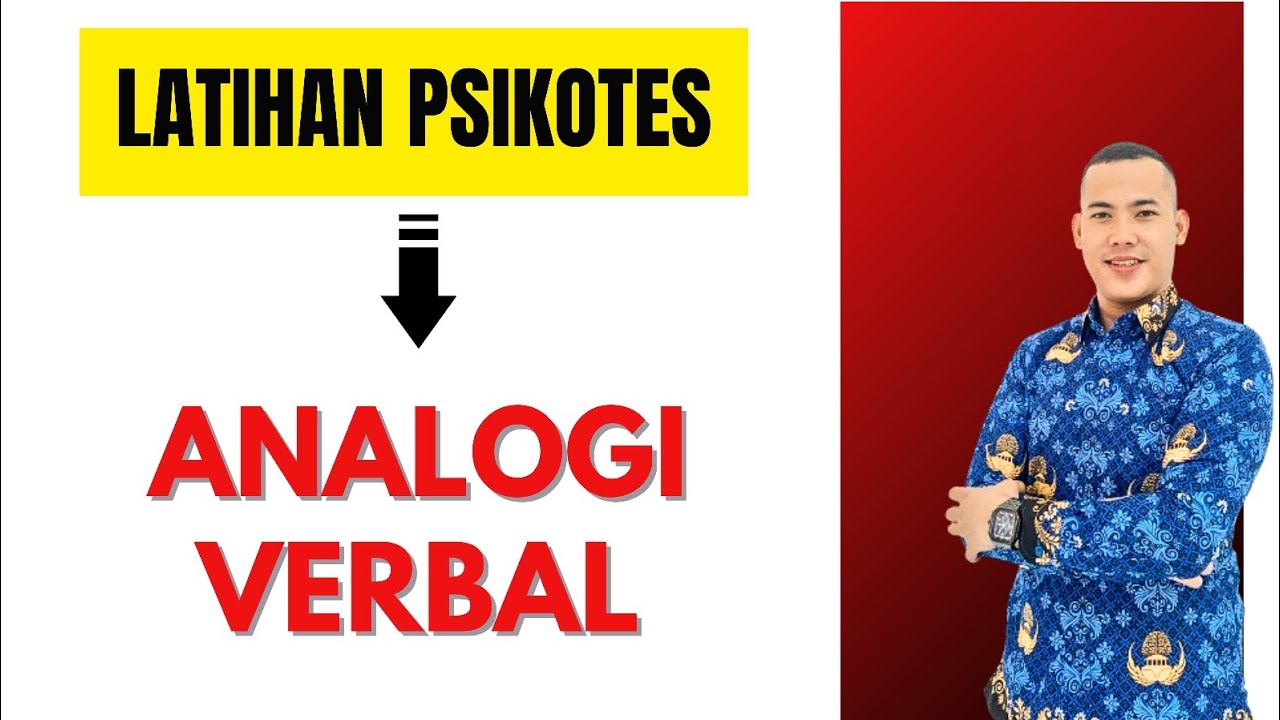 PSIKOTES : KEMAMPUAN VERBAL