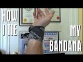 How I Tie My Bandana