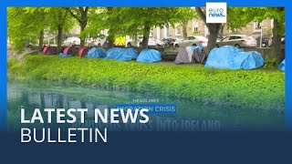 Latest news bulletin | May 9th – Evening