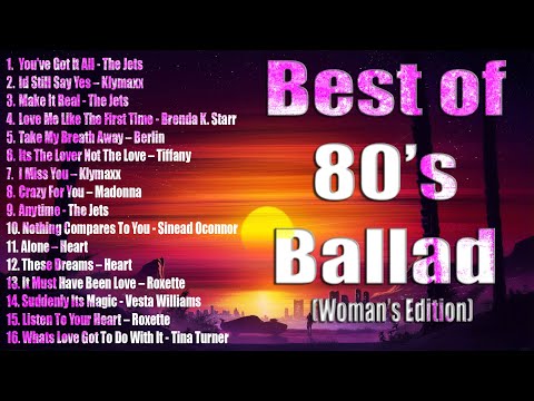 Powerful Voices And Heartfelt Ballads: A Tribute To The Women Of The 80S || Best Of 80'S Ballad