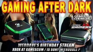 Gaming After Dark / Late Night Stream / Join WEBDAVE  In The Chat !!! @WEB-DAVE